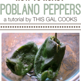 How to Roast Poblano Peppers - A tutorial by This Gal Cooks