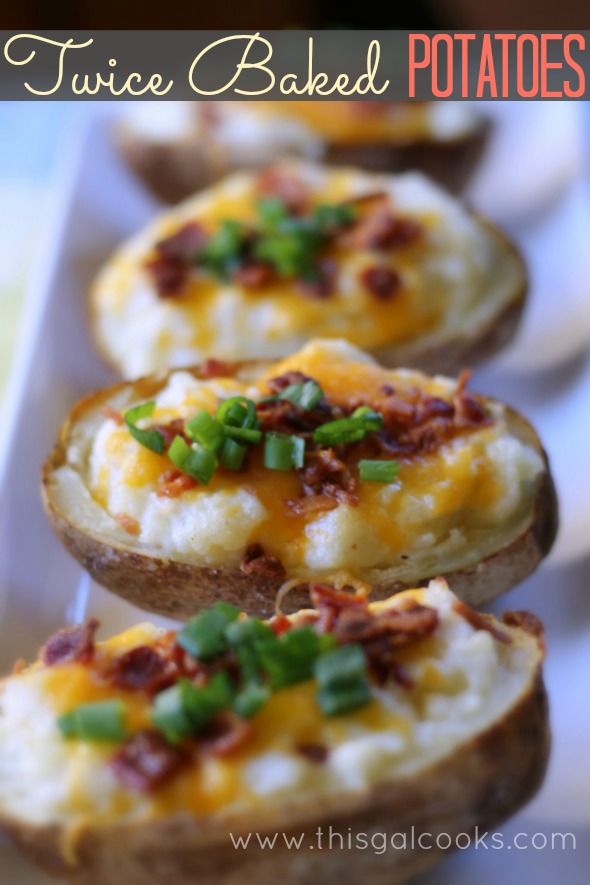 Twice Baked Potatoes from www.thisgalcooks.com