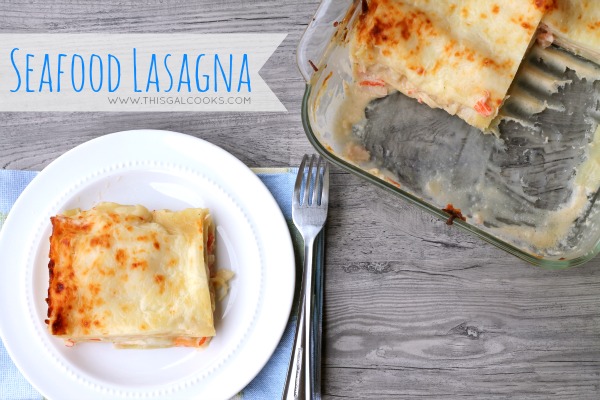 Seafood Lasagna from www.thisgalcooks.com #seafoodrecipes #lasagna WM