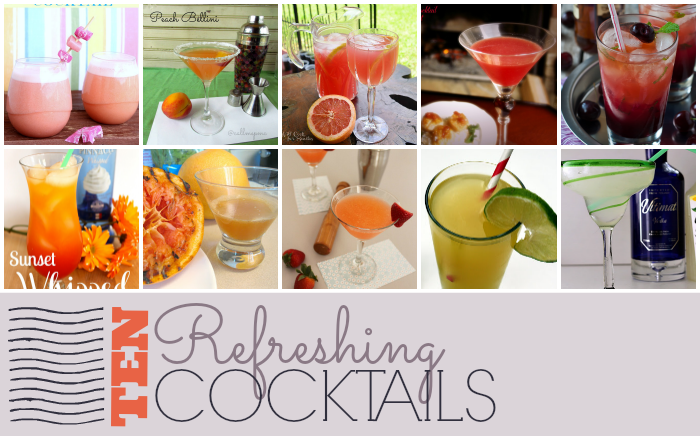 TEN REFRESHING COCKTAILS