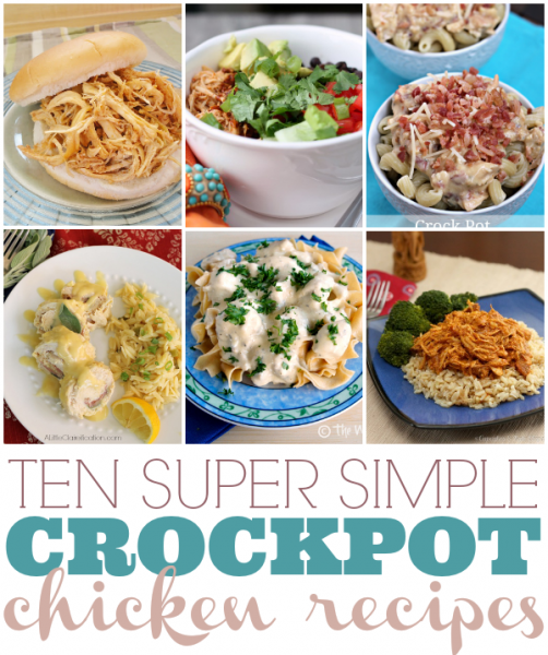 10 Super Simple Crock Pot Chicken Recipes