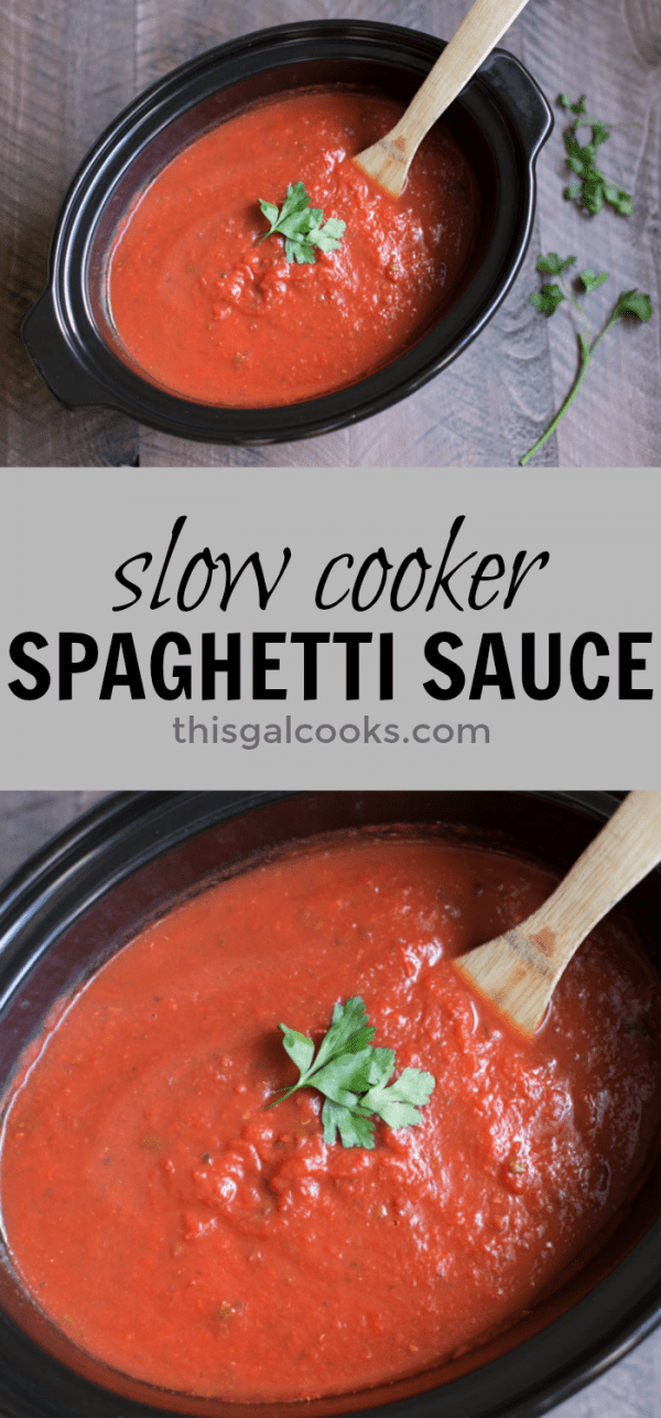 Slow Cooker Spaghetti Sauce - This Gal Cooks