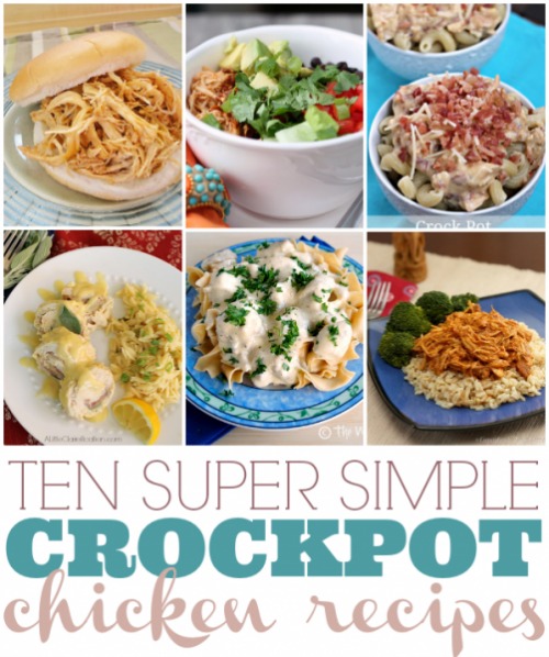 1. Ten Super Simple Crockpot Chicken Recipes