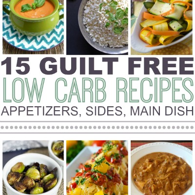 I shared a roundup of 15 Guilt Free Low Carb Recipes
