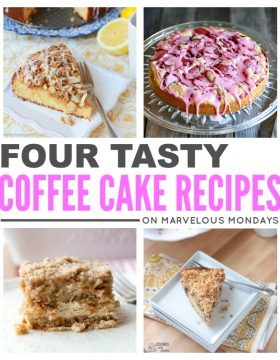 Marvelous Mondays 95 with Coffee Cake Recipes on This Gal Cooks