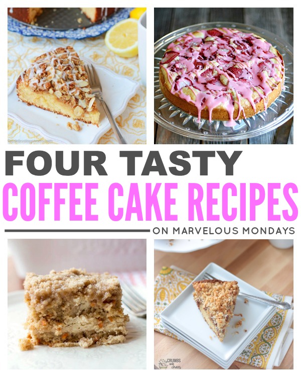 Marvelous Mondays 95 with Coffee Cake Recipes on This Gal Cooks