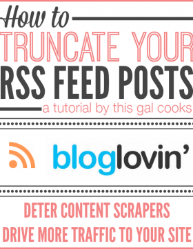 How to Truncate Your RSS Feed Posts on This Gal Cooks
