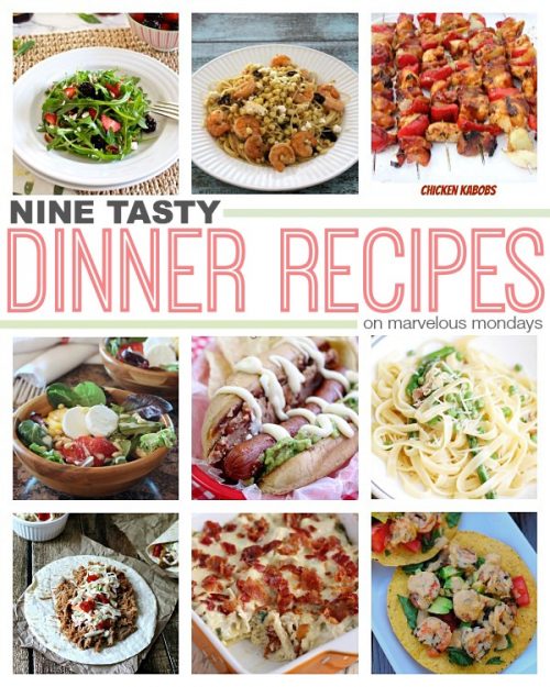Final Marvelous Mondays + Dinner Recipes - This Gal Cooks