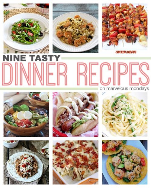Final Marvelous Mondays + Dinner Recipes This Gal Cooks