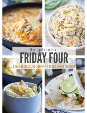 Friday Four: Delicious Seafood Recipes that you will LOVE! | This Gal Cooks