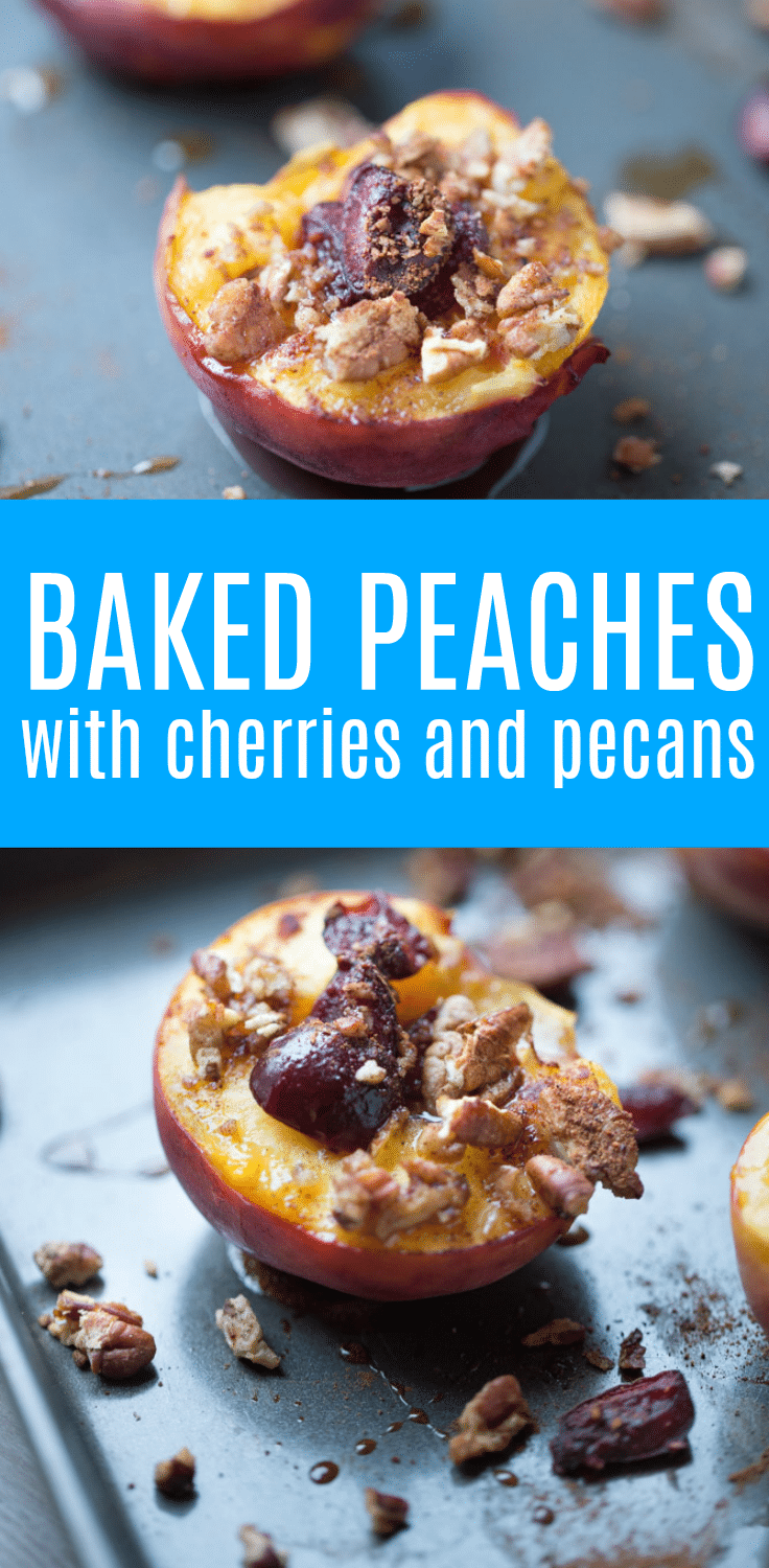 Baked Peaches with Cherries and Pecans. A healthier sweet dessert option with bold flavor!