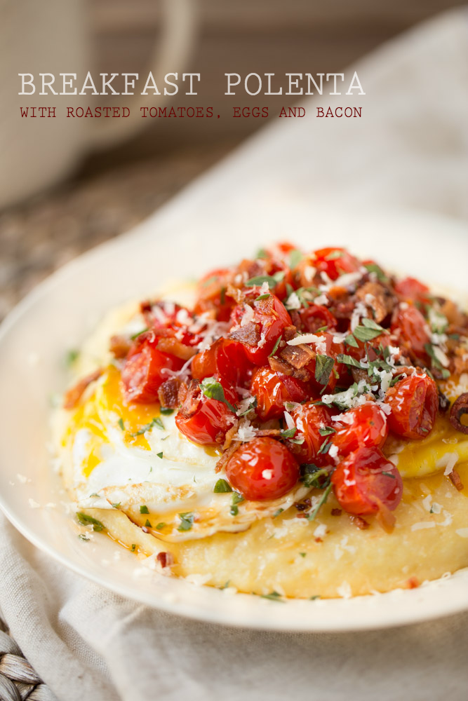 Breakfast Polenta with Roasted Tomatoes, Eggs and Bacon | This Gal Cooks