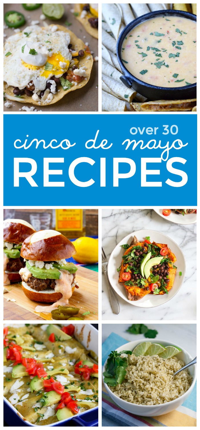 Over 30 delicious Cinco de Mayo Recipes | This Gal Cooks