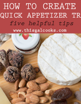 How To Create a Quick Appetizer Tray (5 simple tips) plus a Cheese and Nut Tray featuring Blue Diamond Almonds | This Gal Cooks