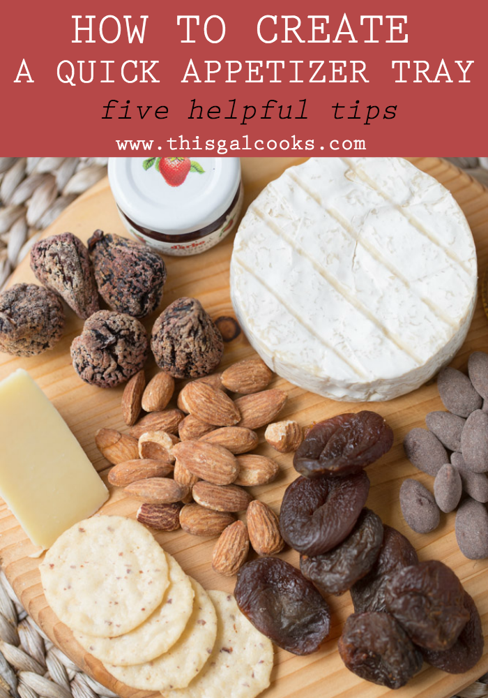 How To Create a Quick Appetizer Tray (5 simple tips) plus a Cheese and Nut Tray featuring Blue Diamond Almonds | This Gal Cooks