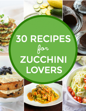30 Delicious Recipes for Zucchini Lovers | This Gal Cooks