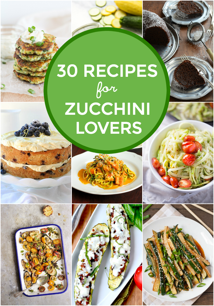 30 Delicious Recipes for Zucchini Lovers | This Gal Cooks