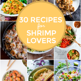 30 Delicious Recipes for Shrimp Lovers | This Gal Cooks