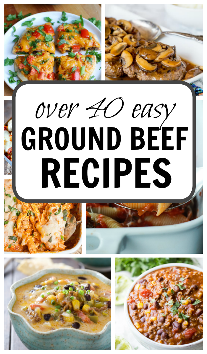 Over 40 Easy Ground Beef Recipes including soups, casseroles, skillet recipes and Mexican pizza!