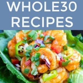 Over 30 Whole30 Recipes that Everyone Will Love! #whole30 #changeyourlife #paleo #healthyrecipes #cleaneats #realfood