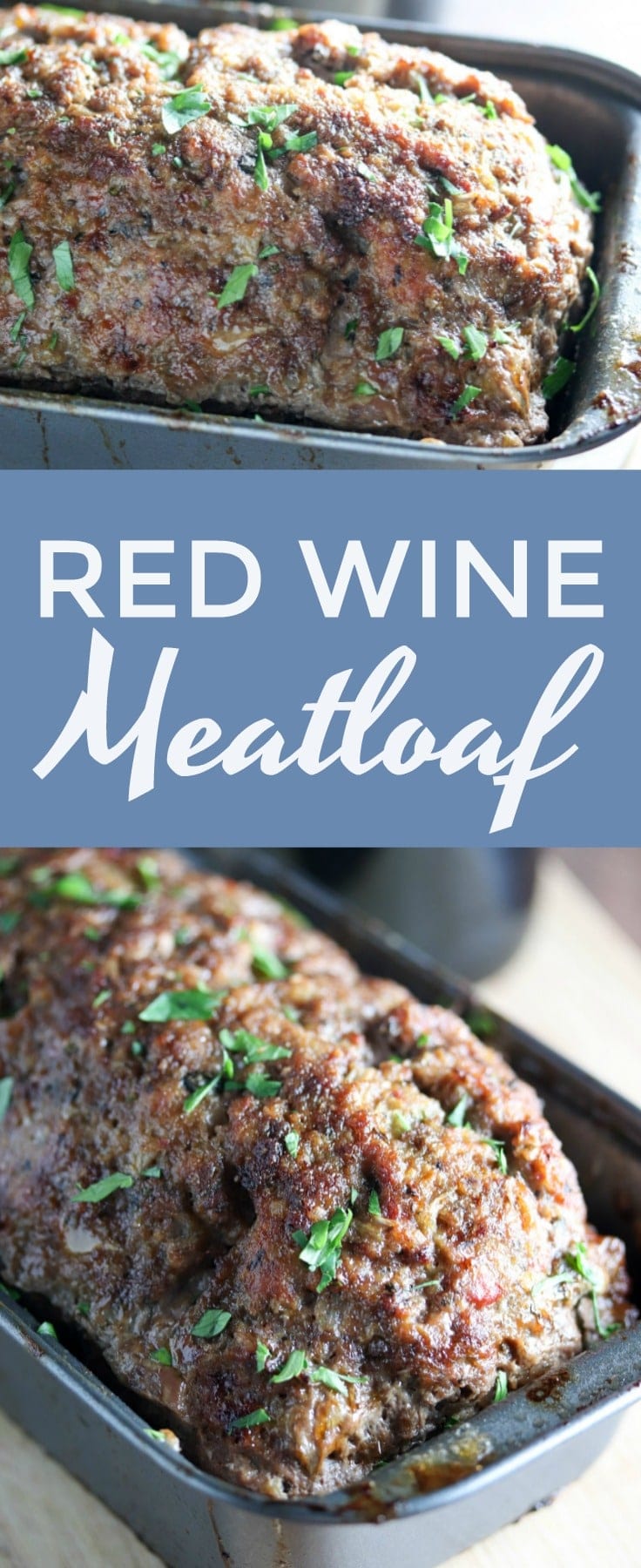 Red Wine Meatloaf This Gal Cooks